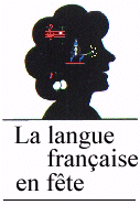 La langue franaise en fte